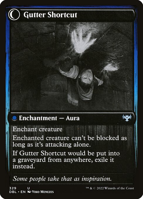Gutter Skulker // Gutter Shortcut (reverso)